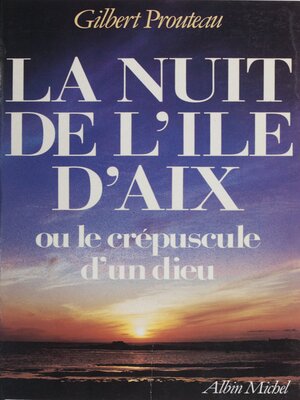 cover image of La nuit de l'île d'Aix